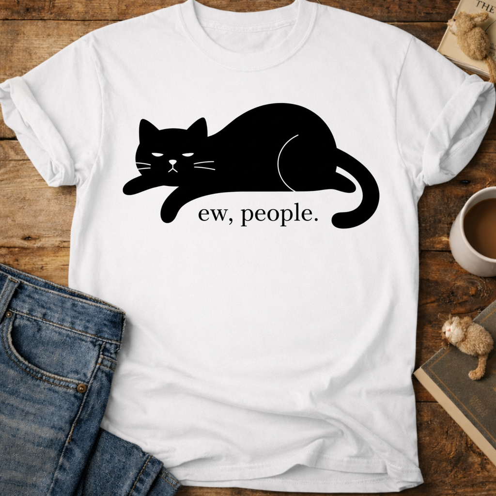 Ew, people Cat T-Shirt