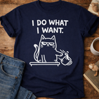 I Do What I Want Cat T-Shirt