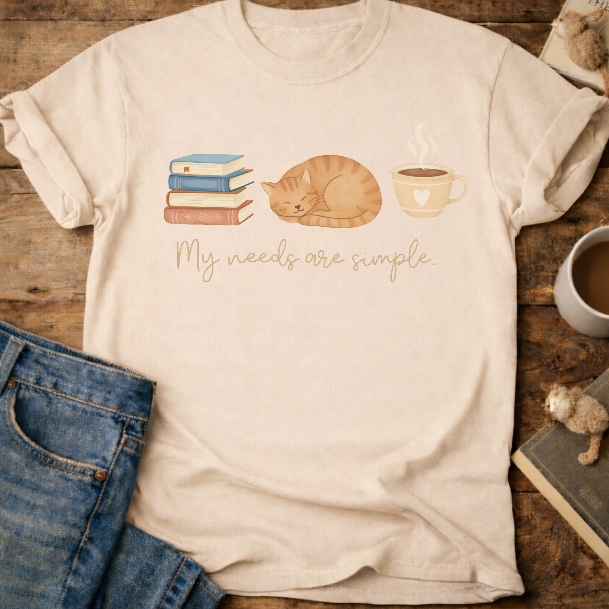 My Needs are Simple Cat T-Shirt
