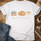 My Needs are Simple Cat T-Shirt