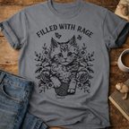 Filled With Rage Cat T-Shirt
