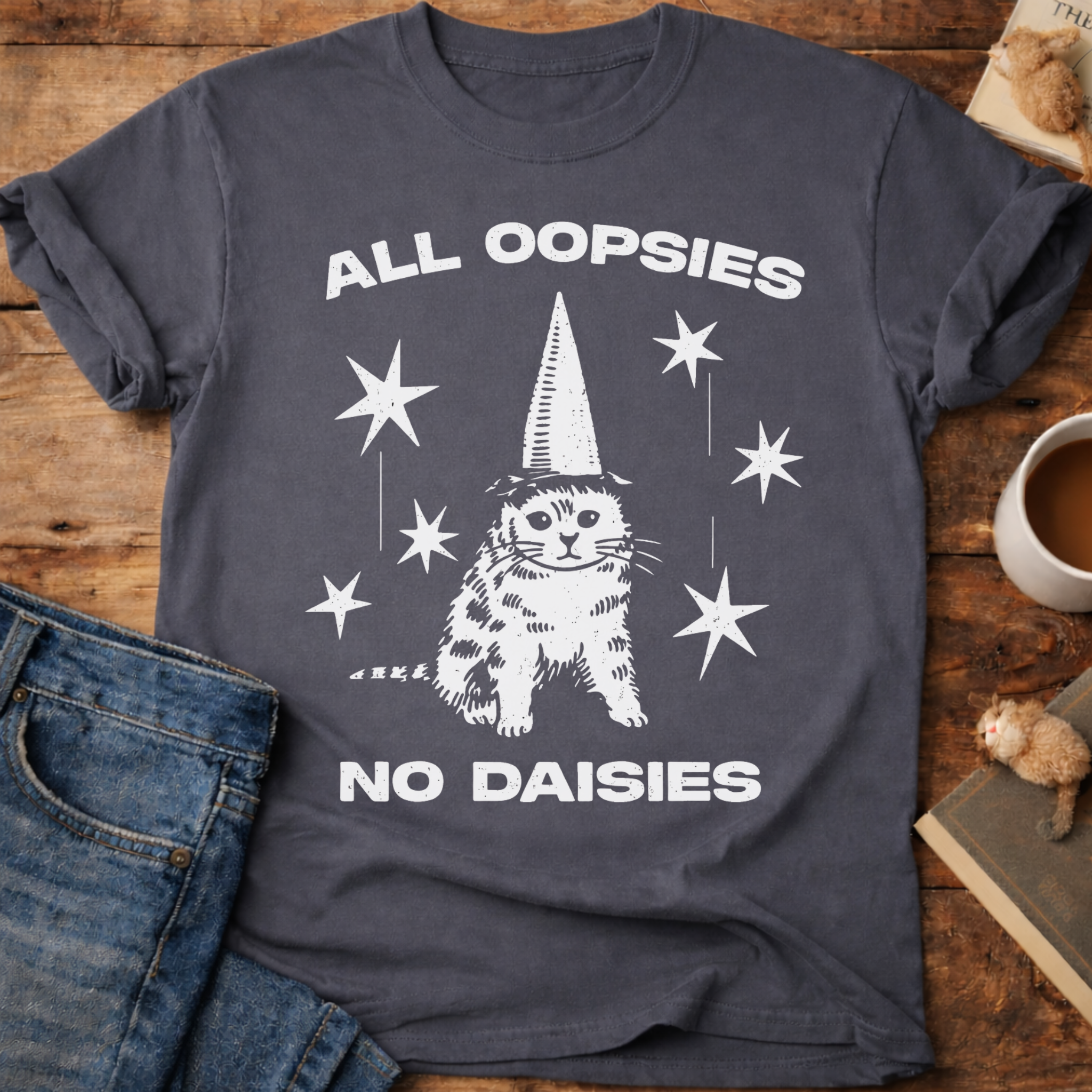 All Oopsies No Daisies Cat T-Shirt