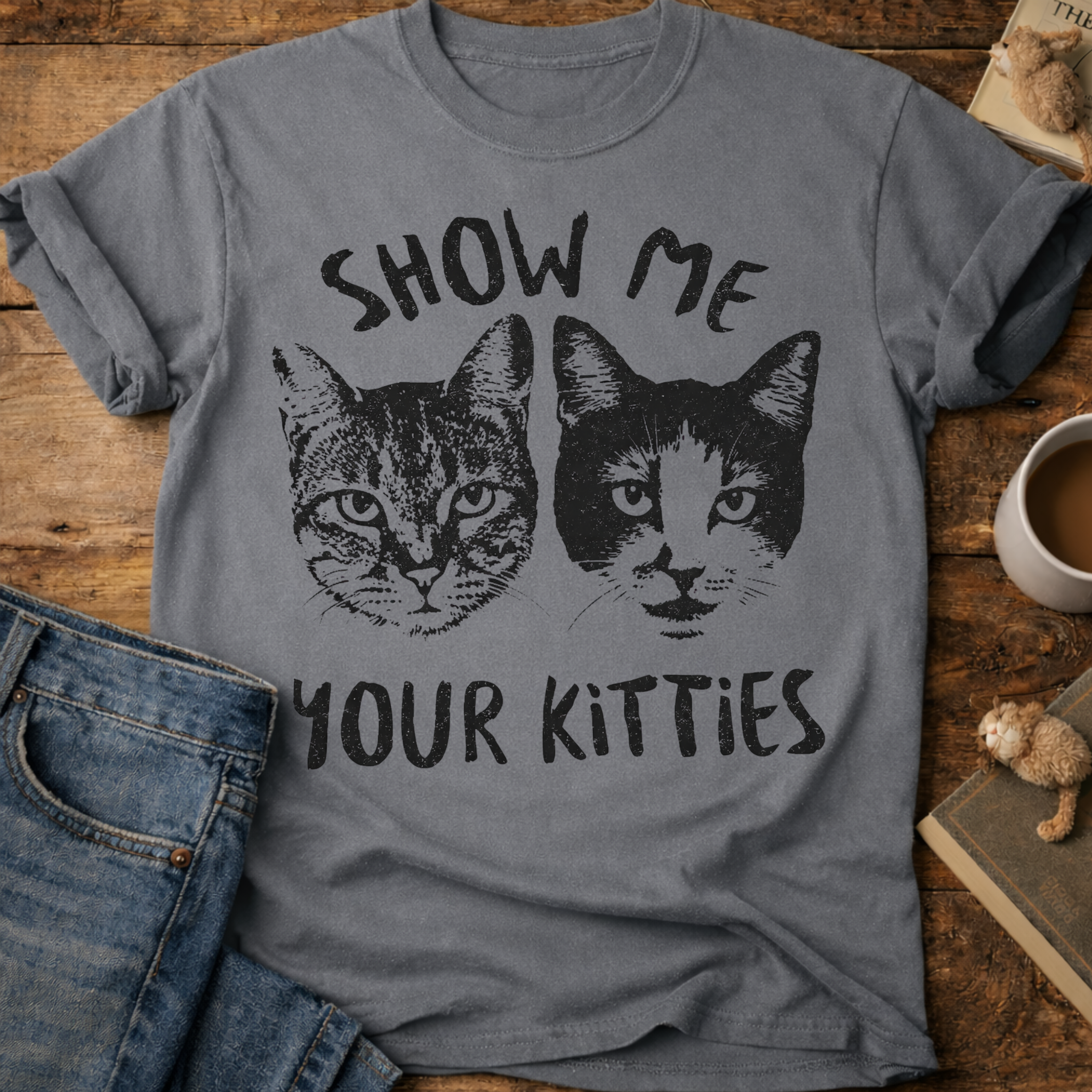 Show Me Your Kitties T-Shirt