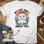 My Cat and I Talk  About You Personalized T-Shirt