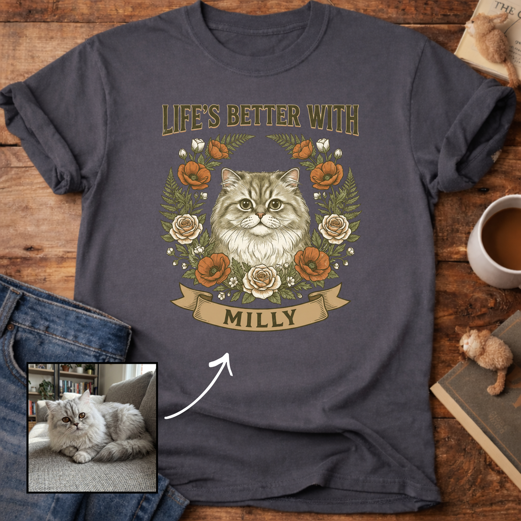 Life is Better With Your Cat Customizable Personalized T-Shirt