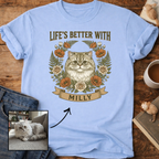 Life is Better With Your Cat Customizable Personalized T-Shirt