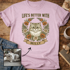 Life is Better With Your Cat Customizable Personalized T-Shirt