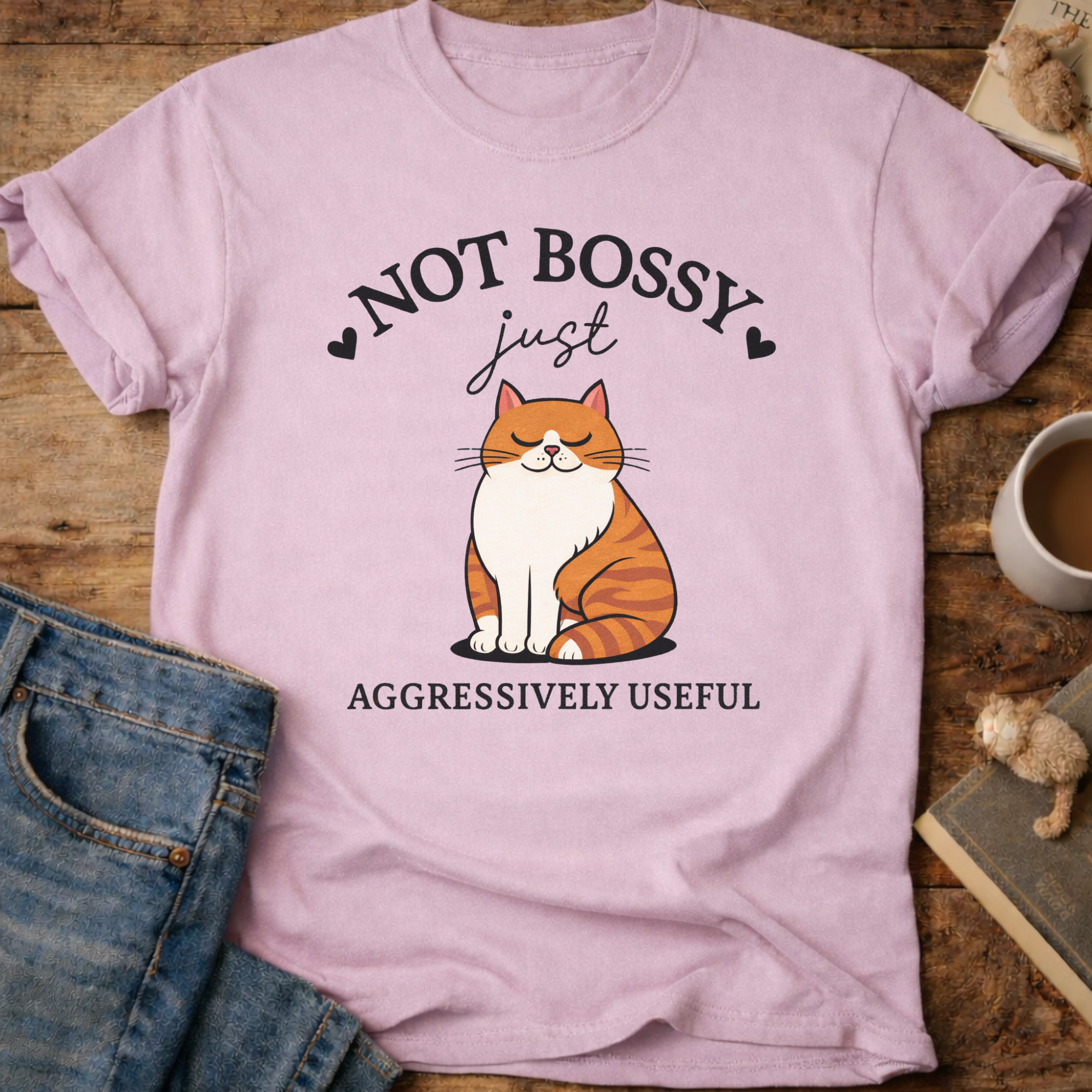 Not Bossy Just Aggressively Useful Cat T-Shirt