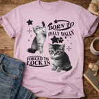 Born to Dilly Dally, Forced to Lock In Cat T-Shirt