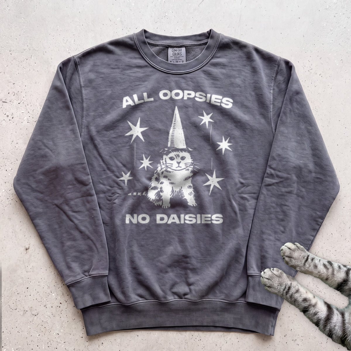 All Oopsies No Daisies Cat Sweatshirt - Pepper