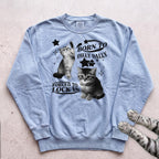 Born to Dilly Dally, Forced to Lock In Cat Sweatshirt - Chambray
