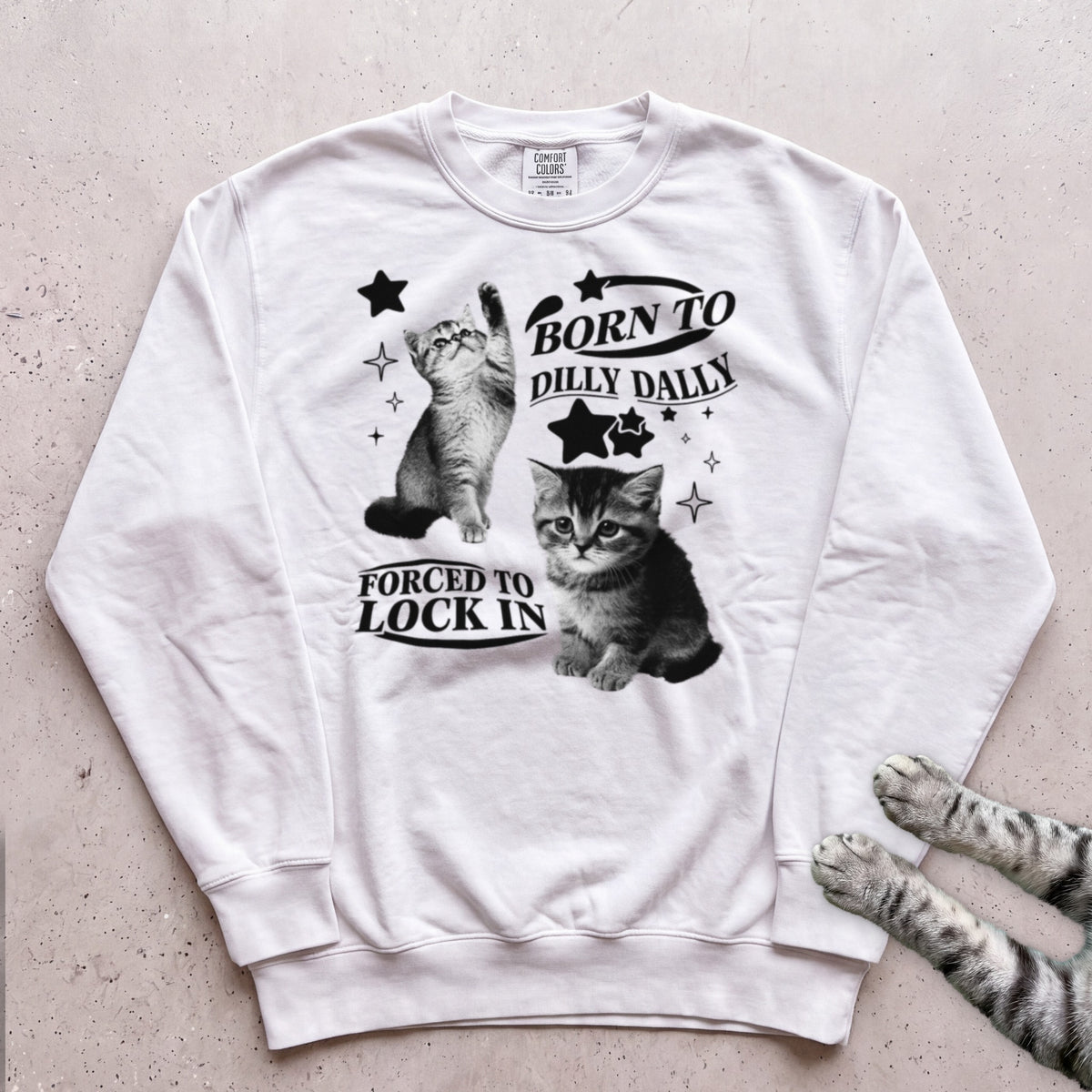 Born to Dilly Dally, Forced to Lock In Cat Sweatshirt - White