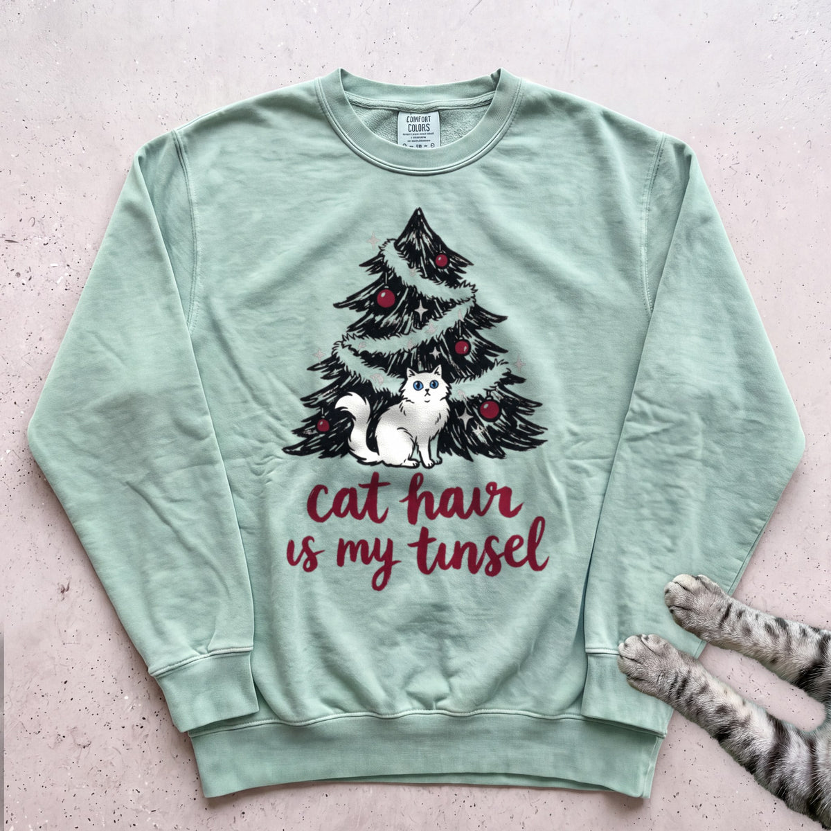Cat Hair Is My Tinsel Sweatshirt - Light Green