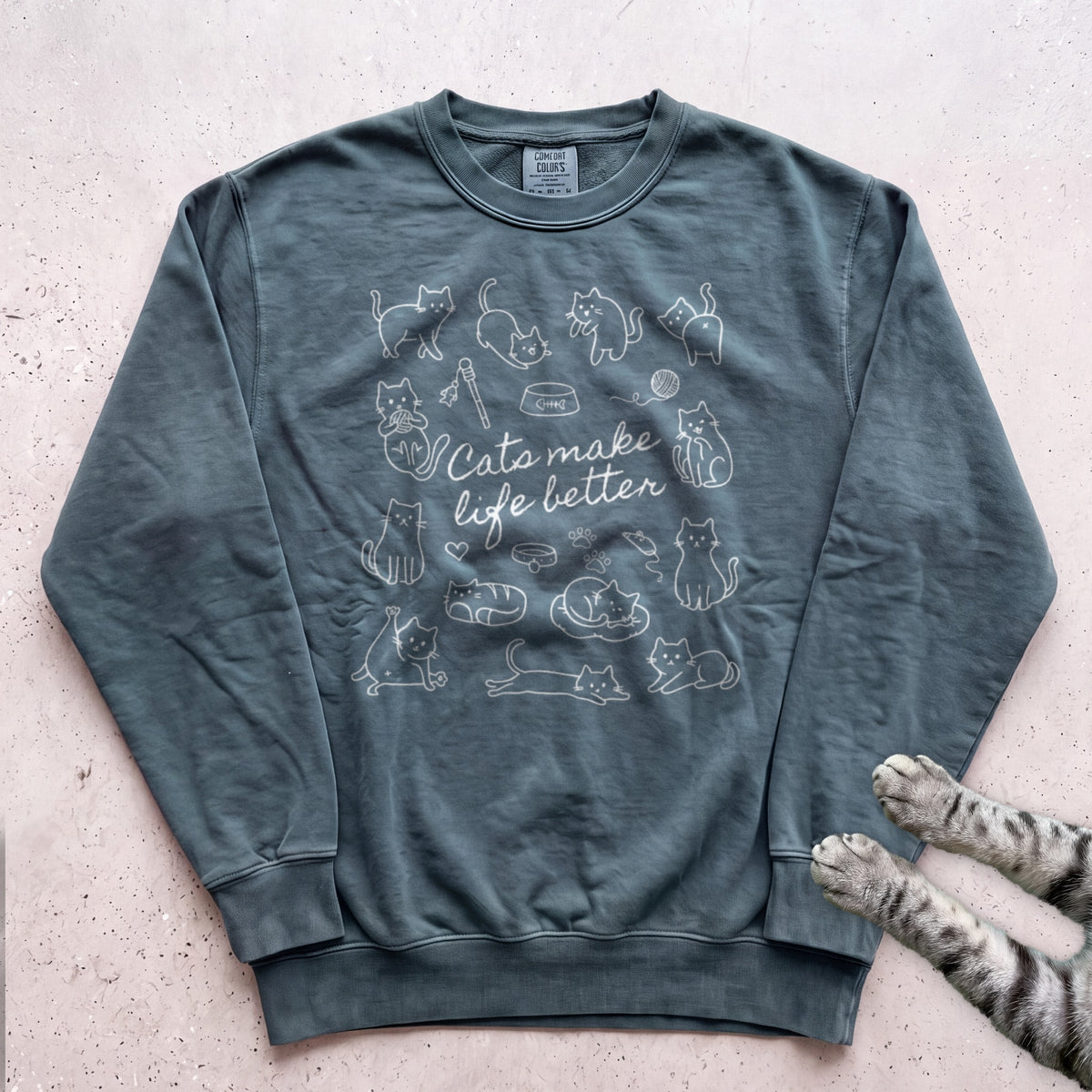 Cats Make Life Better Sweatshirt - Blue Spruce