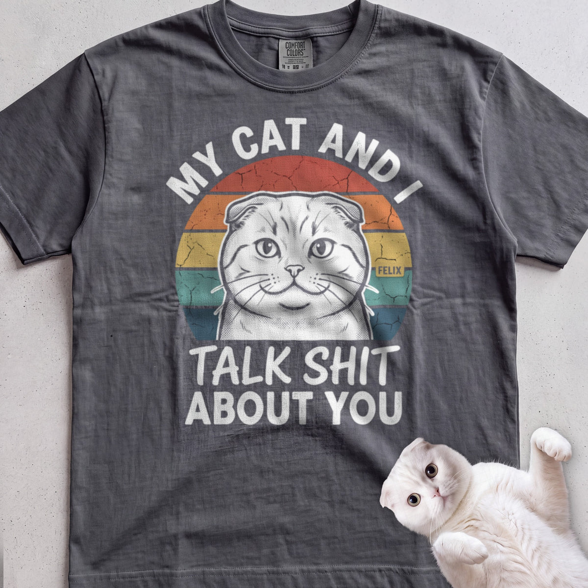 My Cat and I Talk  About You Personalized tee, Charcoal, with matching cat