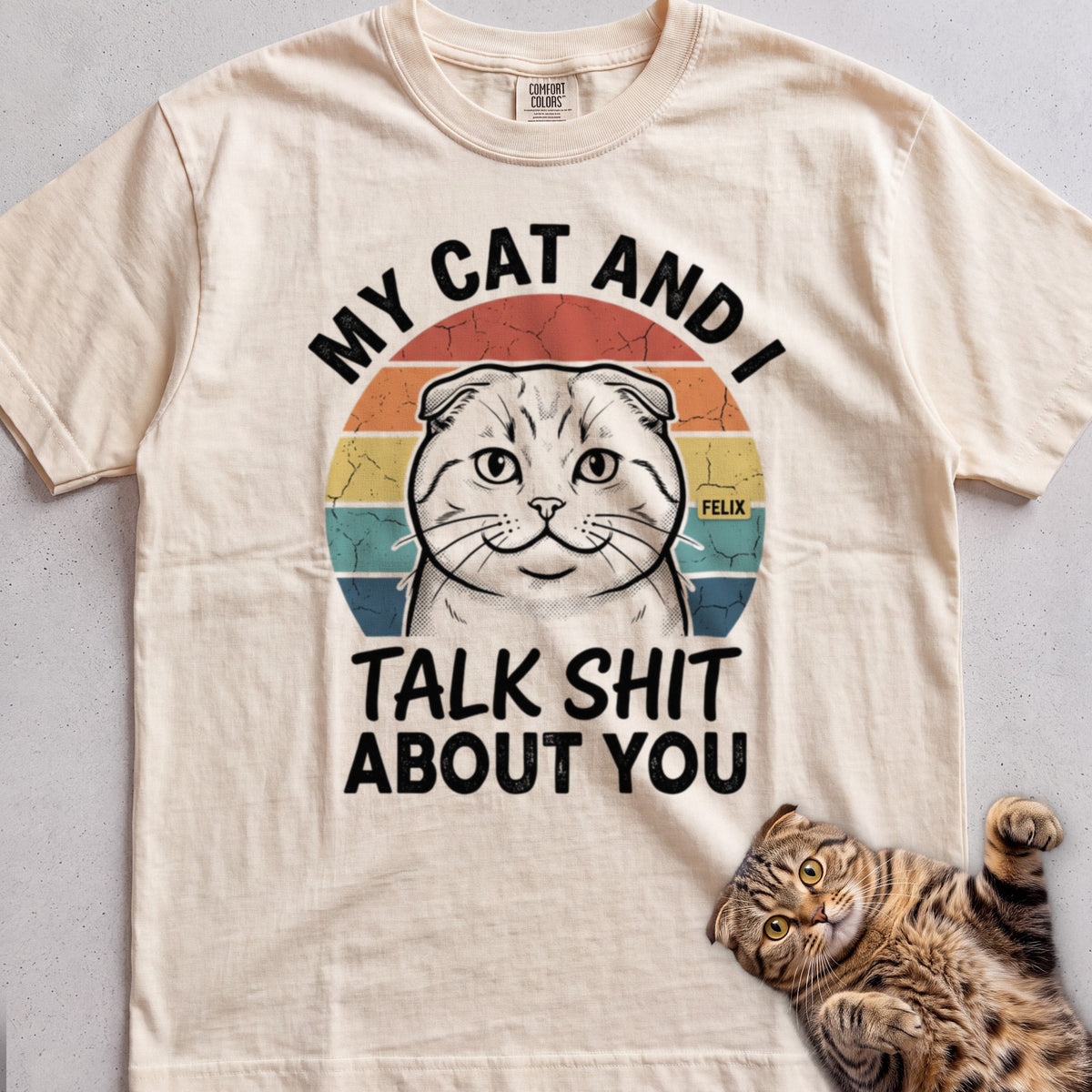 My Cat and I Talk  About You Personalized tee, Natural, with matching cat