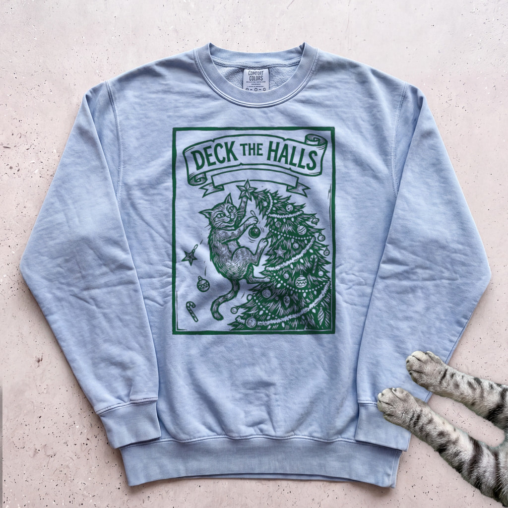 Deck the Halls Then Knock Them Down Cat Sweatshirt - Chambray