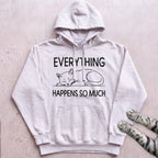 Everything Happens So Much Cat Hoodie - White