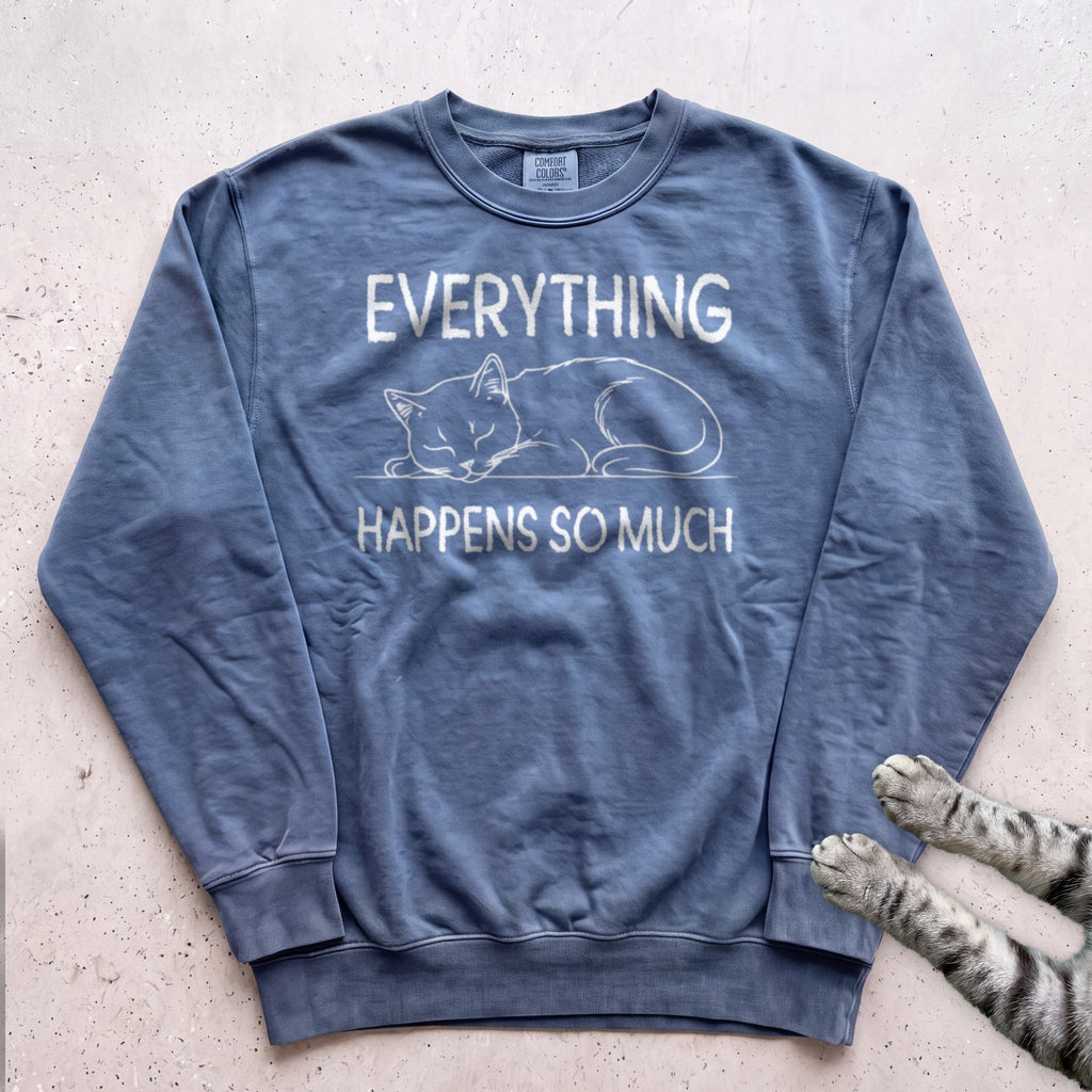 Everything Happens So Much Cat Sweatshirt - Blue Jean