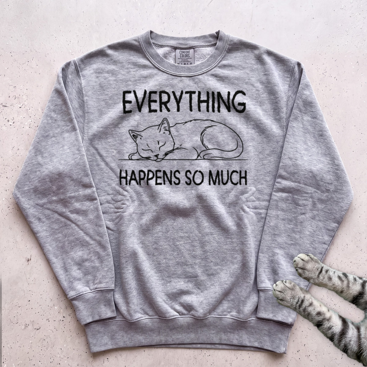Everything Happens So Much Cat Sweatshirt - Grey