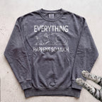 Everything Happens So Much Cat Sweatshirt - Pepper