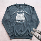 Fluff Around & Find Out Cat Sweatshirt - Blue Spruce