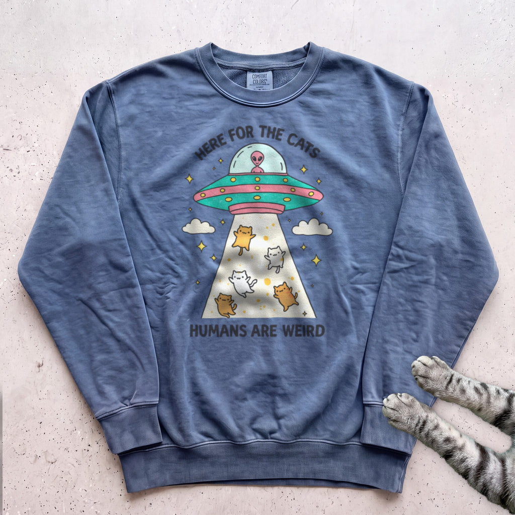 Here For The Cats Humans Are Weird Cat Sweatshirt - Blue Jean