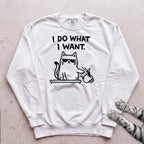 I Do What I Want Cat Sweatshirt - White