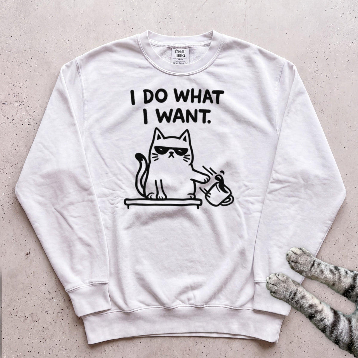 I Do What I Want Cat Sweatshirt - White