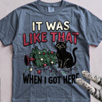 It Was Like That When I Got Here Cat T-Shirt - Blue Jean