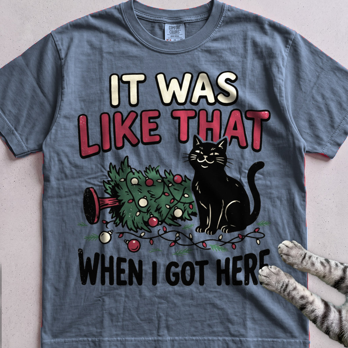 It Was Like That When I Got Here Cat T-Shirt - Blue Jean