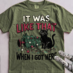 It Was Like That When I Got Here Cat T-Shirt - Hemp
