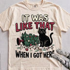 It Was Like That When I Got Here Cat T-Shirt - Ivory