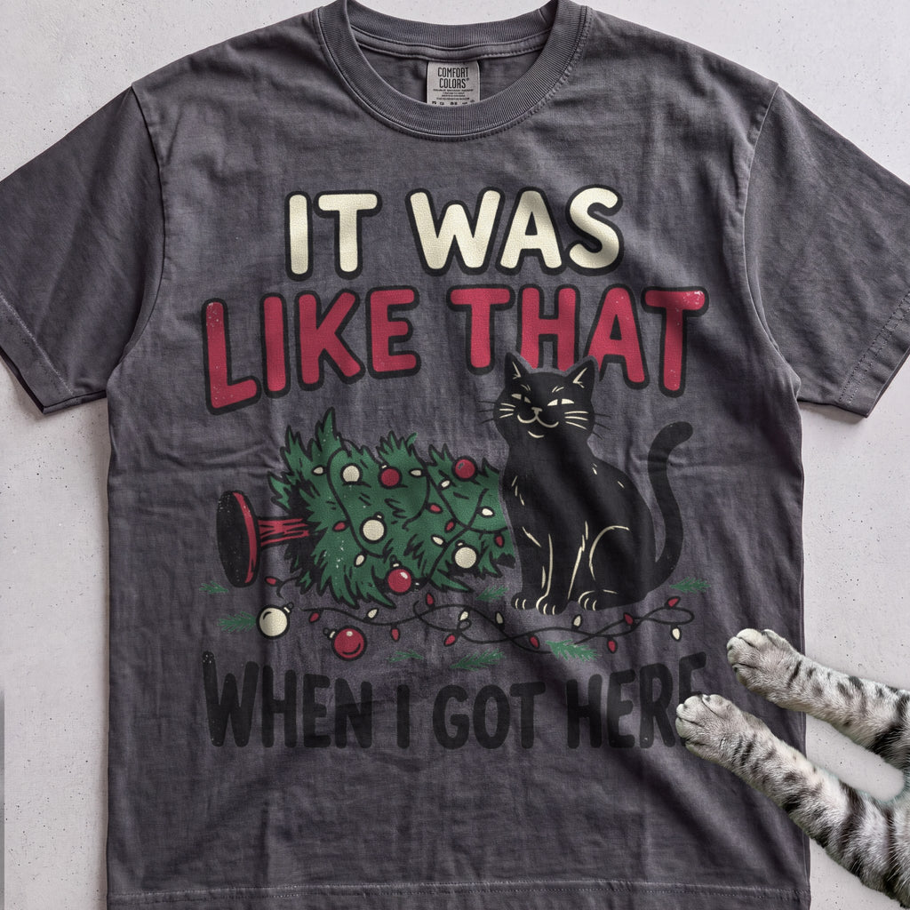 It Was Like That When I Got Here Cat T-Shirt - Pepper