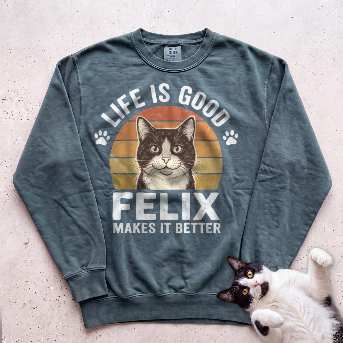 Life Is Good Cat Makes It Better Customizable Personalized Sweatshirt - Blue Spruce