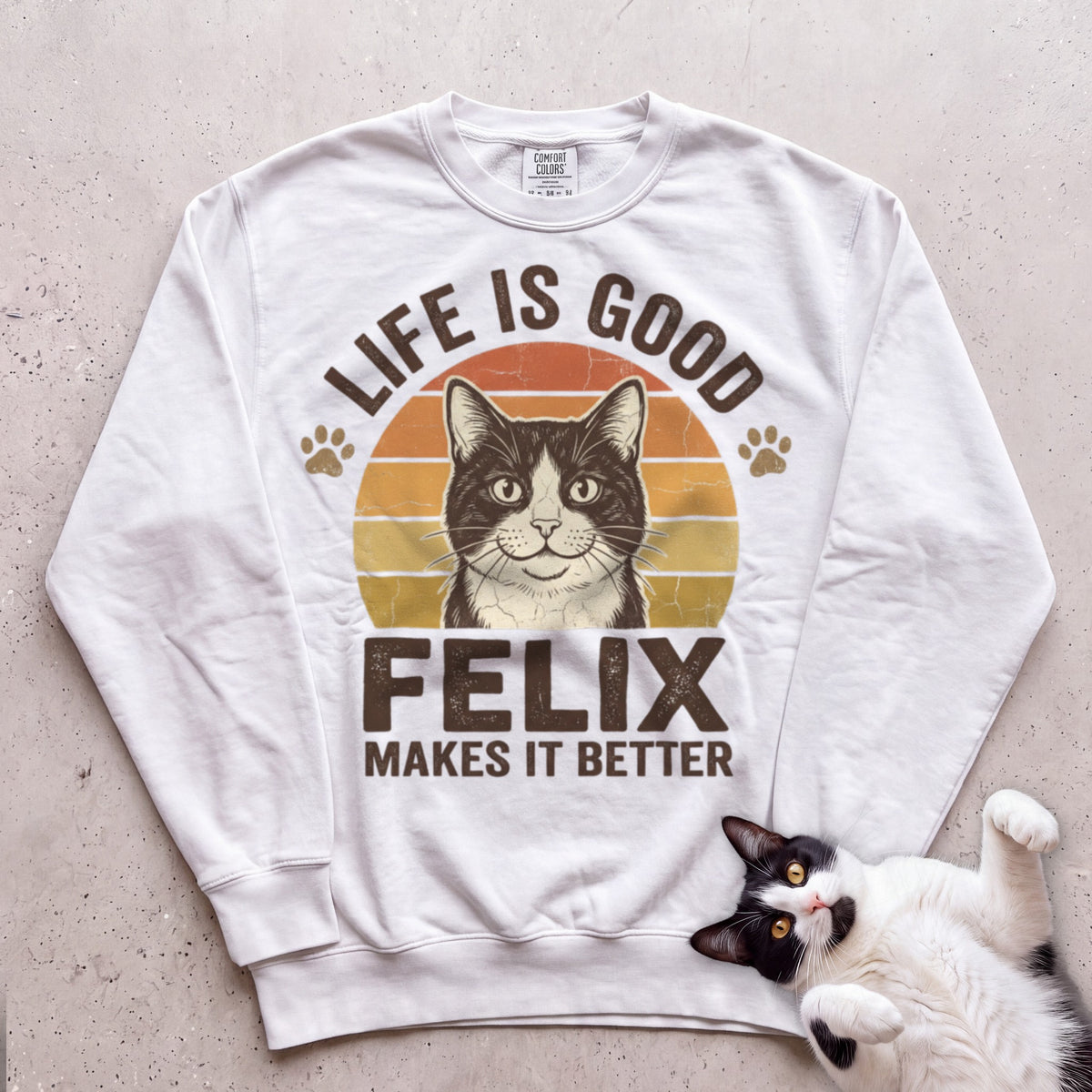 Life Is Good Cat Makes It Better Customizable Personalized Sweatshirt - White