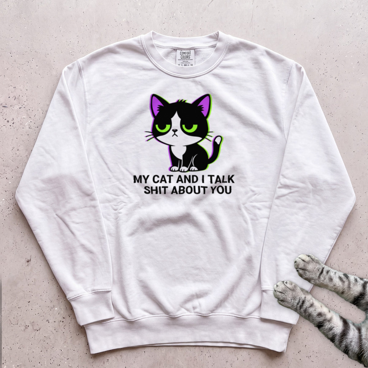 My Cat and I Talk About You Sweatshirt - White