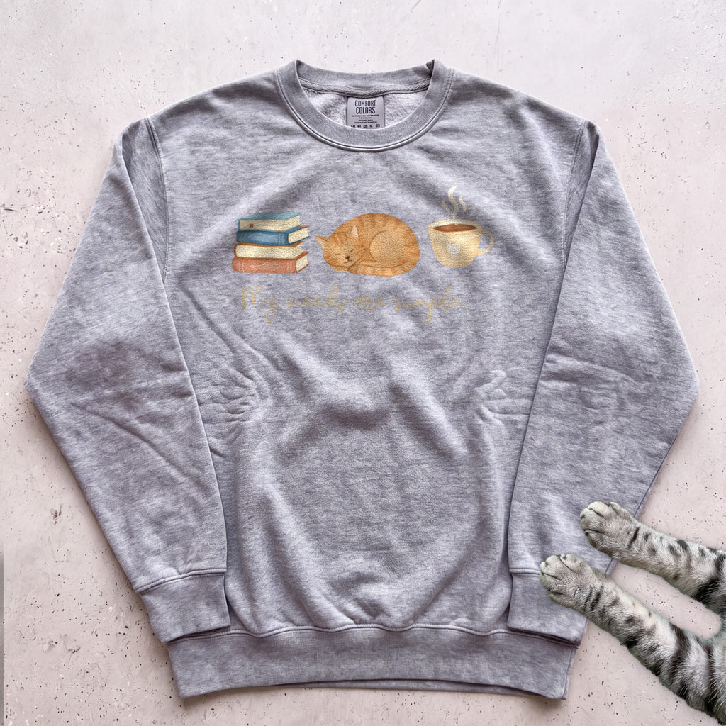 My Needs are Simple Cat Sweatshirt - Grey