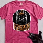 Personalized Does Not Do Costumes Cat T-Shirt - Crunchberry
