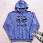 Show Me Your Kitties Hoodie - Flo Blue
