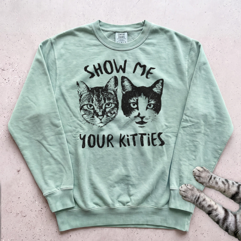Show Me Your Kitties Sweatshirt - Light Green