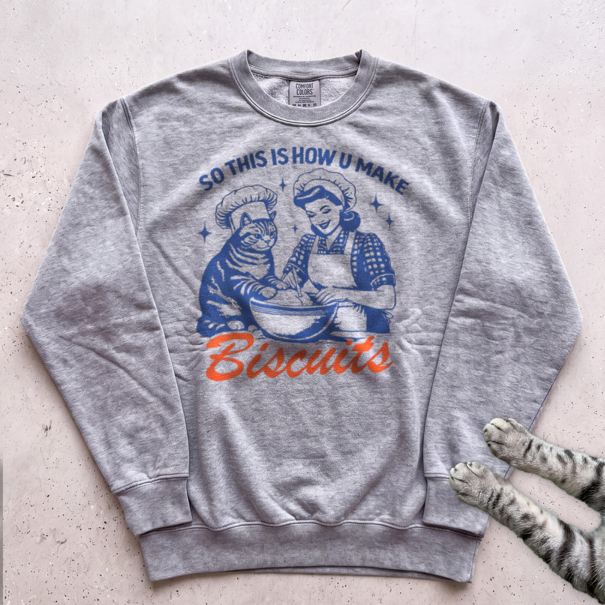 So This Is How U Make Biscuits Sweatshirt - Grey
