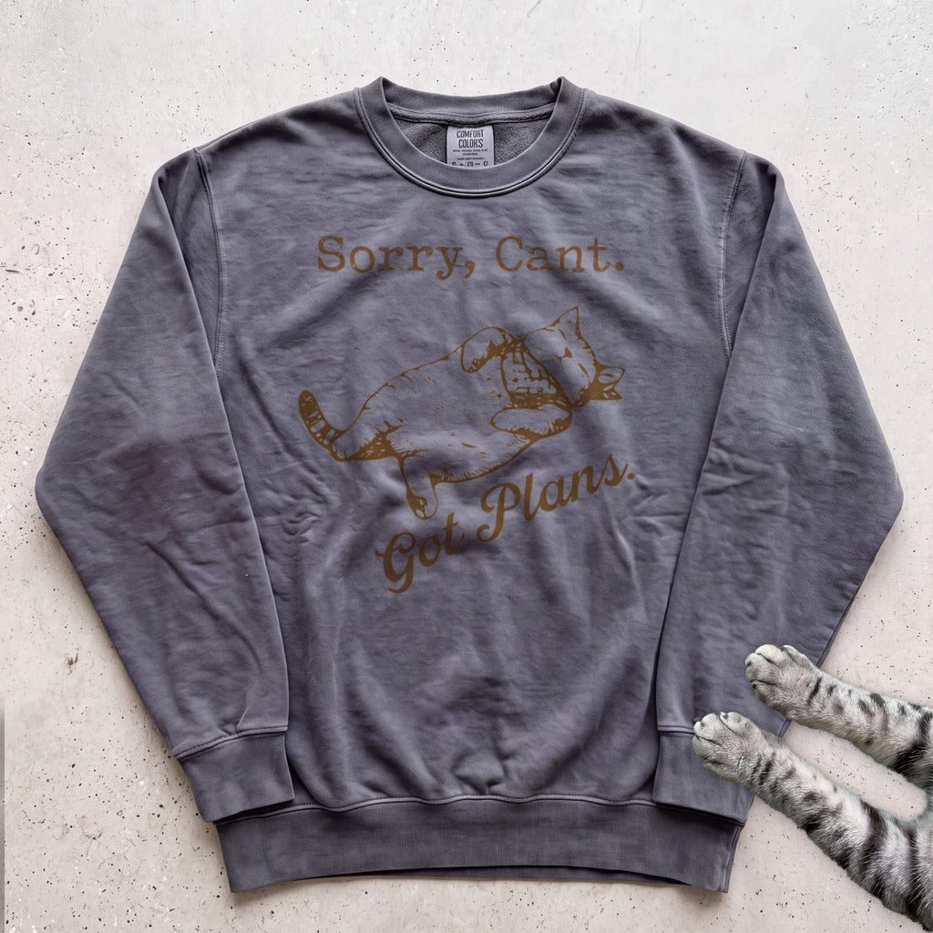 Sorry, Can't. Got Plans Sweatshirt - Pepper
