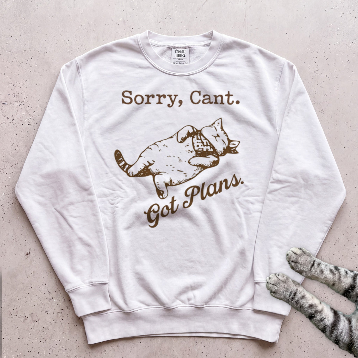 Sorry, Can't. Got Plans Sweatshirt - White