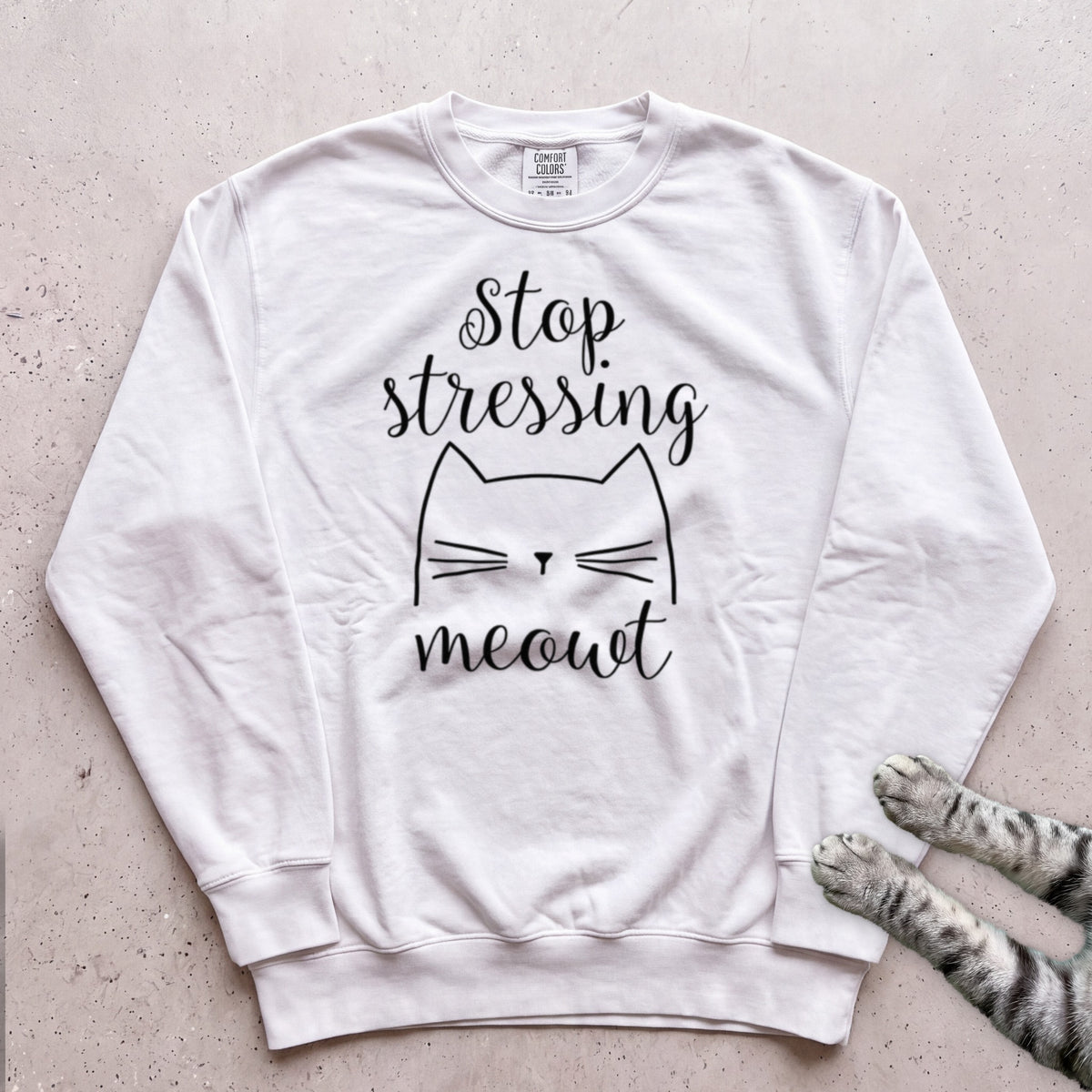 Stop Stressing Meowt Cat Sweatshirt - White