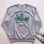 Support Local Street Cats Sweatshirt - Grey