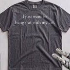 I Just Want to Hang Out with My Cat tee, Dark Heather