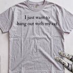 I Just Want to Hang Out with My Cat tee, Sport Grey
