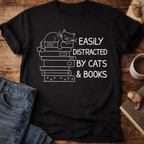 Easily Distracted by Cats & Books T-Shirt