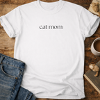 Cat Mom T-Shirt